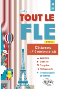 Cubierta de Tout le FLE (Français langue étrangère) - A1-A2 - 125 séquences et 410 exercices corrigés. (Fichiers audio) - 2e édition