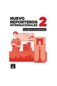 Cover von NUEVO REPORTEROS INTERNACIONALES 2 CUADERNO DE EJERCICIOS