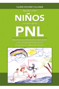 Cubierta de Ayudar a los niños a través de la PNL