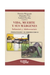Cover von Vida muerte y sus margenes infancia/s y adolescencia/s