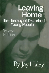 Coberta de Leaving Home The Therapy of Disturbed Young People