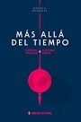 Cover of Más Allá del Tiempo