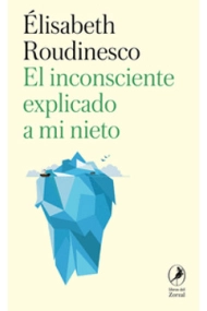 Coberta de El inconsciente explicado a mi nieto