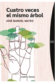 Cubierta de Cuatro veces el mismo árbol