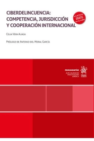 Cubierta de Ciberdelincuencia: competencia, jurisdicción y cooperación internacional