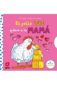 Cover of El pollo Pepe quiere a su mamá