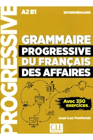 Coberta de Grammaire progressive du français de affaires- Niveau intermédiaire A2 - B1. Livre + CD + Livre-web