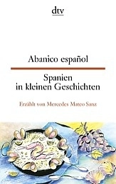Cubierta de Abanico español/Spanien in kleinen Geschichten (bilingüe)
